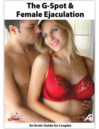 The G-Spot & Female Ejaculation