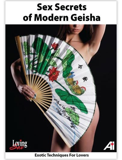 Sex Secrets Of Modern Geisha