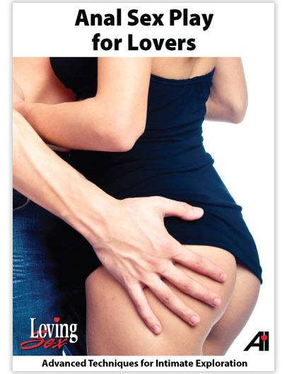 Anal Sex Play For Lovers