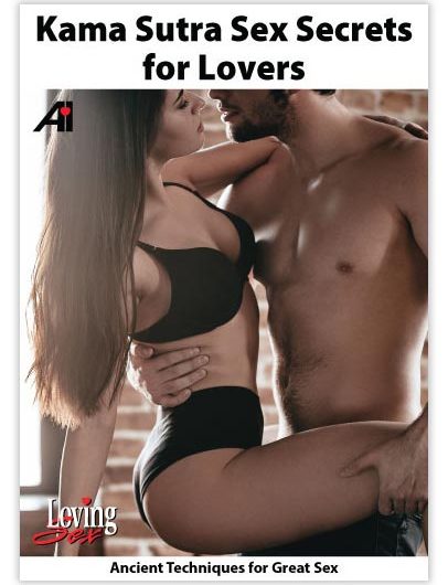 Kama Sutra Sex Secrets for Lovers