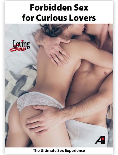 Forbidden Sex for Curious Lovers